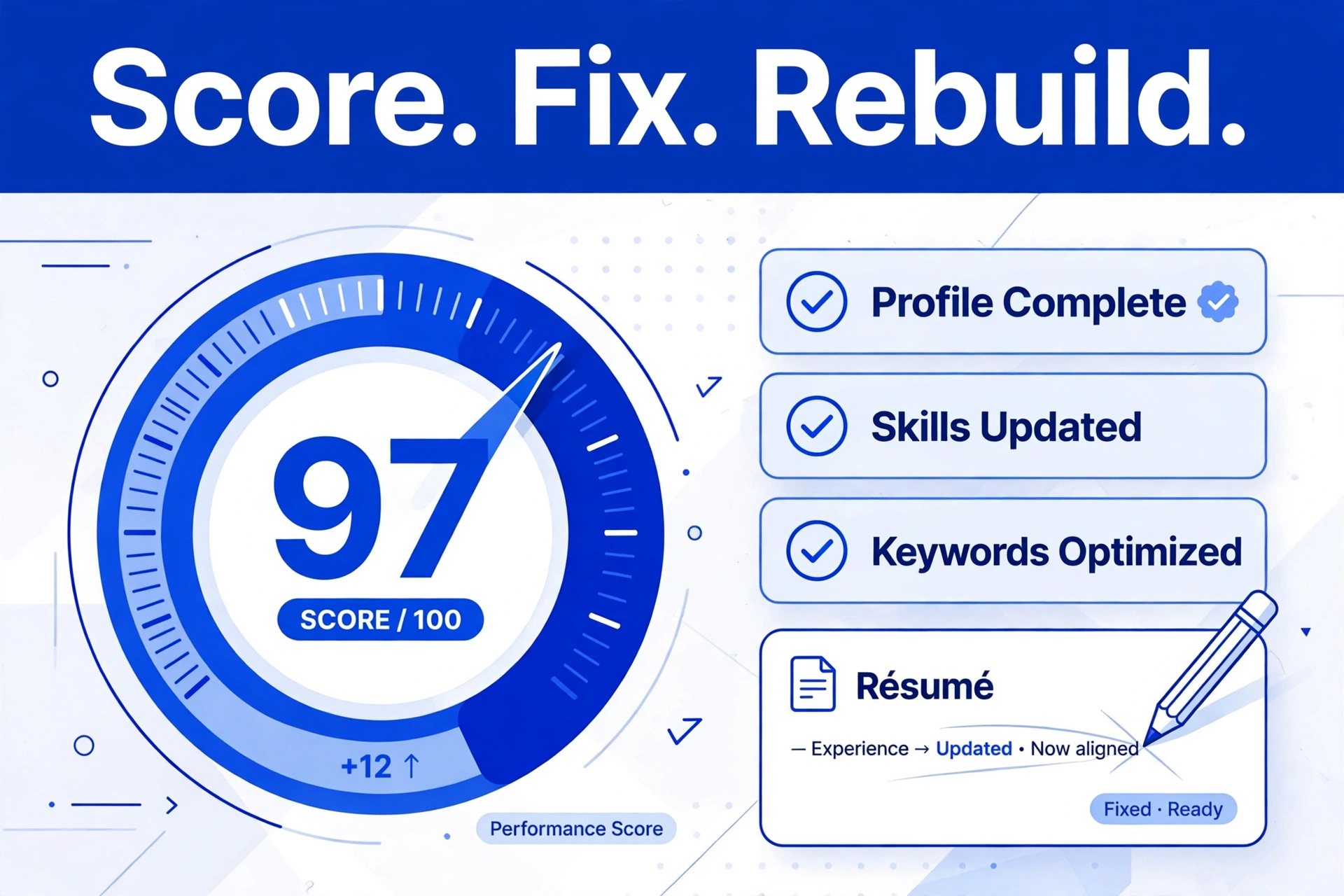Illustration of a score gauge reading 97 out of 100 beside checklist cards, headlined “Score. Fix. Rebuild.”